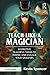Teach Like a Magician: 8 Ef...