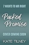 Pucked Promise: 7 Nights to Mr. Right Book cover for Pucked Promise: 7 Nights to Mr. Right