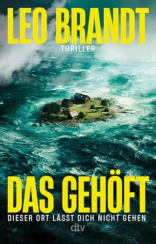 Das Gehöft: Dieser Ort lässt dich nicht gehen (Kindle Edition)