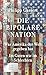 Die bipolare Nation: Was Amerika der Welt gegeben hat. Im Guten wie im Schlechten | 250 Jahre USA: Die süß-saure Würdigung eines fremd werdenden Freundes (German Edition)