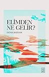 Elimden Ne Gelir?