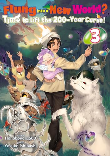 Flung into a New World? Time to Lift the 200-Year Curse! Volume 3 (Kindle Edition)