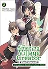 The Amazing Village Creator: Slow Living with the Village Building Cheat Skill: Volume 2