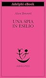 Una spia in esilio