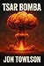 Tsar Bomba (King Bomb)