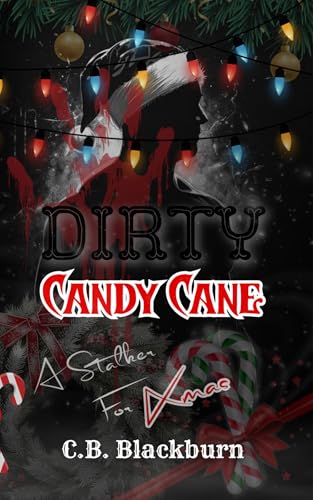 Dirty Candy Cane (Kindle Edition)