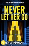 Never Let Her Go
