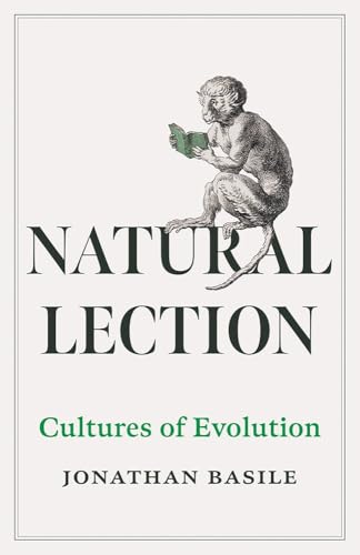 Natural Lection: Cultures of Evolution (Posthumanities)