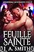 Feuille Sainte: Une romance...