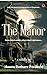 The Manor: Some inherit wea...