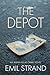 The Depot: An Anna Holm Cri...