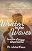 Written in the Waves (Strea...