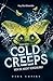 Wen die Nacht verschlingt - Cold Creeps: Band 3 (German Edition)