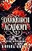 Darkbirch Academy 3: Fire a...