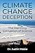 Climate Change Deception: The Alarming Corruption of Science
