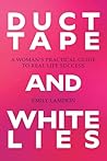 Duct Tape and Whi...