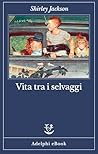Vita tra i selvaggi