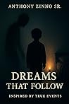Dreams That Follow