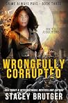 Wrongfully Corrupted