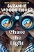 Chase the Light (National Parks Summers, #2)