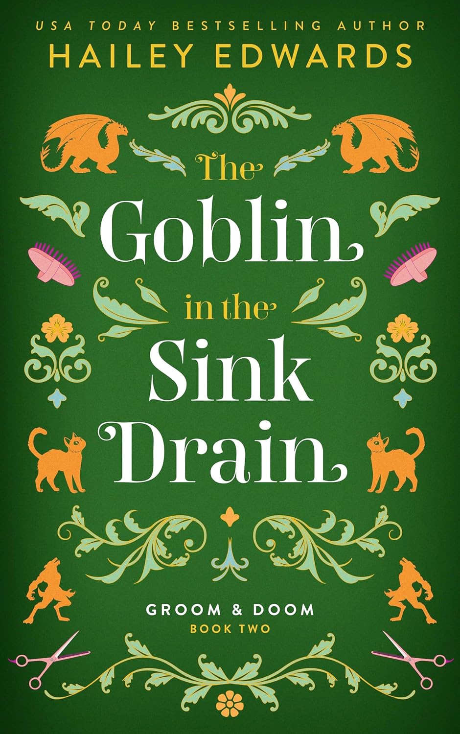 The Goblin in the Sink Drain (Groom & Doom #2)