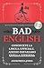 Bad English: Conoscete la l...