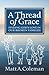 A Thread of Grace: Finding ...