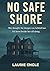 No Safe Shore: A Psychologi...