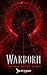Warborn : The Desecration o...