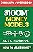 $100M Money Models Summary ...