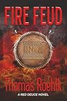 Fire Feud by Thomas Roehlk