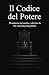 Il Codice del Potere by Ambitionality Brand