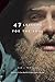 47 Lessons For The Soul: Christian Wisdom for Growth, Healing, and Purpose