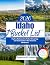 Idaho Bucket List 2026: Exp...