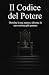 Il Codice del Potere by Ambitionality Brand