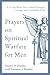 Prayers on Spiritual Warfare for Men by Daniel D. Dunfee