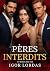 Pères Interdits: Harem Inve...