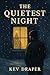 The Quietest Night