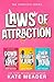 Laws of Attraction by Kate Meader Laws of Attraction by Kate Meader