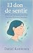 El don de sentir : P.A.S. e...