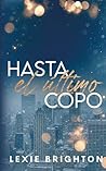 Hasta el último c...