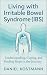 Living with Irritable Bowel...