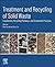 Solid Waste Management: Foundations, Recycling Pathways, and Sustainable Practices