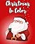Christmas In Color: Black a...