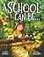 A School Can Be...: A Child...