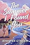 The Summer I Foun...