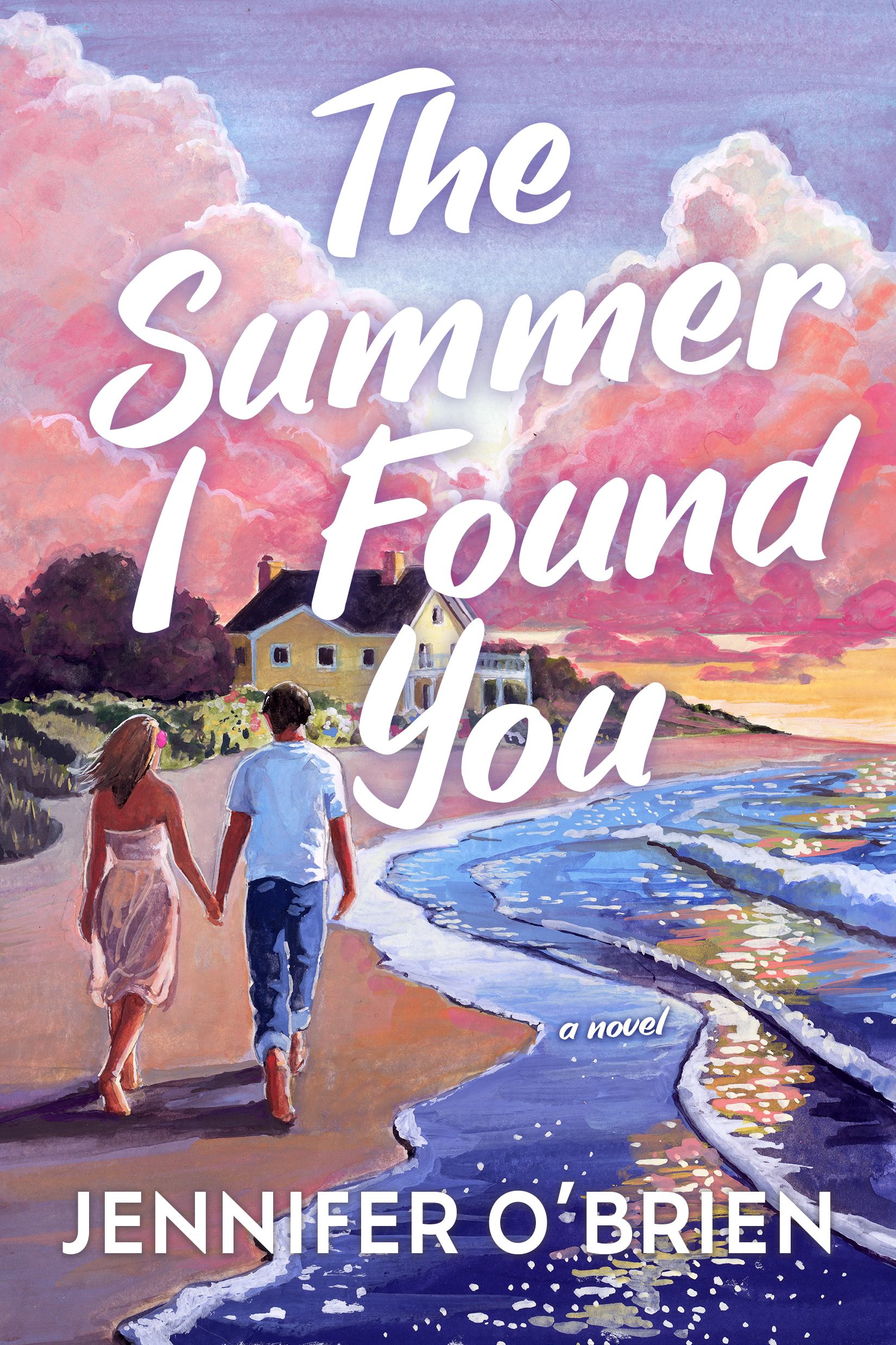 The Summer I Found You: A Novel (Paperback)