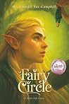 Fairy Circles by Jennifer Sue Campbell