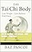 The Tai Chi Body: Lose Weig...