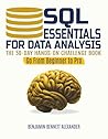 SQL Essentials for Data Analysis: A 50-Day Hands-on Challenge Book (Go From Beginner to Pro)